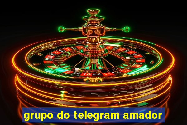 grupo do telegram amador